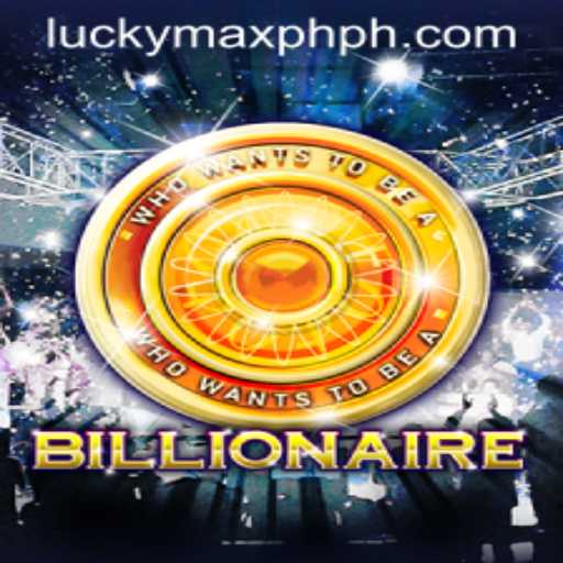 Unveiling the Excitement of Billionaire: A Thrilling Journey with LuckyMax.ph