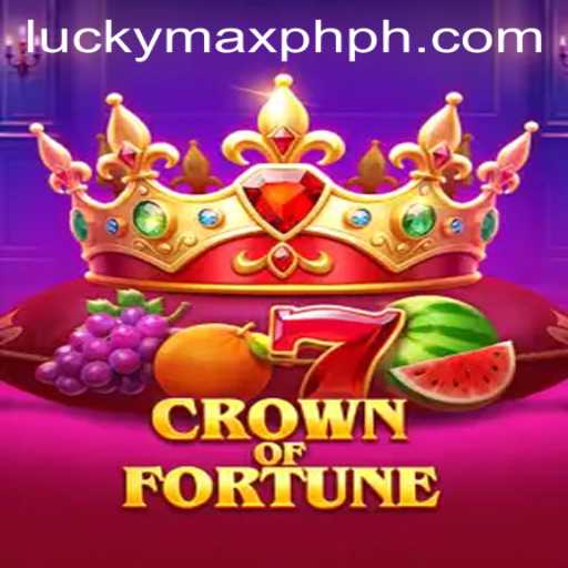 CrownofFortune: A Comprehensive Guide to Luckymax.ph's Exciting New Game