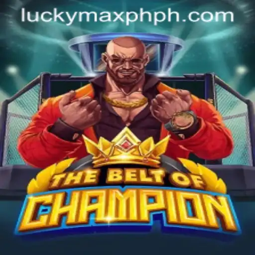 TheBeltOfChampion: A New Era in Gaming with LuckyMax.ph